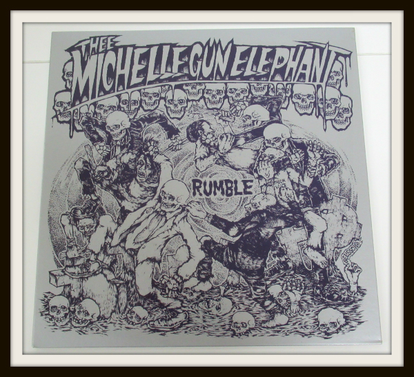 LP RUMBLE THEE MICHELLE GUN ELEPHANT