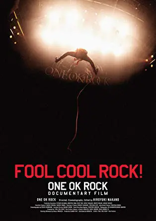 ONE OK ROCK ワンオク 映像作品 FOOL COOL ROCK! ONE OK ROCK DOCUMENTARY FILM