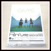 Perfume B2販促ポスター GAME