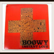 BOOWY INSTANT LOVE LP BOX SET