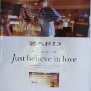 Just believe in love/B2告知ポスター　ZARD