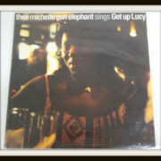 LP sings Get up Lucy THEE MICHELLE GUN ELEPHANT LP sings Get up Lucy THEE MICHELLE GUN ELEPHANT
