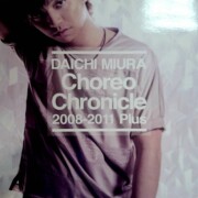 Choreo Chronicle 2008-2011 Plus (Blu-ray Disc)