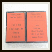 Slaughter-_河村隆一-RAYLA時代)会場限定デモテープ2本セット Slaughter-_河村隆一-RAYLA時代)会場限定デモテープ2本セット