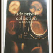 hide private collection in MUSEUM X JAPAN
レア度★★★★★★☆☆☆☆ hide private collection in MUSEUM