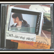 Cool City Production vol.6 ZARD～WHAT RARE TRACKS！～ZARD Edit