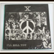 X I'LL KILL YOU EP レコード